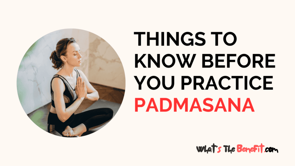 What Is The Benefit Of Padmasana